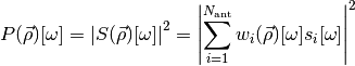 P(\vec{\rho})[\omega] = \left|S(\vec{\rho})[\omega]\right|^{2} = \left|\sum_{i=1}^{N_{\mathrm{ant}}}w_{i}(\vec{\rho})[\omega]s_{i}[\omega]\right|^{2}